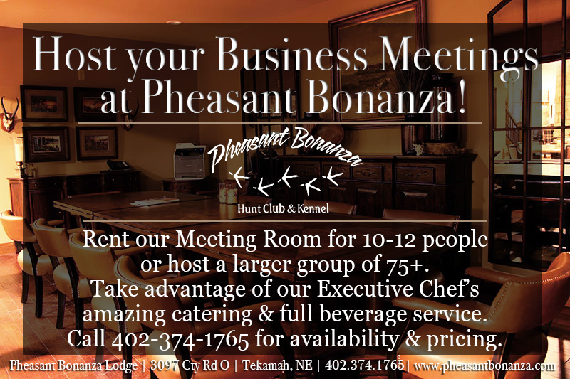 Business Meetings at Pheasant Bonanza